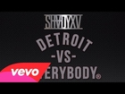 Detroit Vs. Everybody (Audio)
