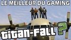 GTA Online - Le Titan FOU - FUN & FAIL entre amis !