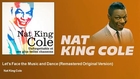 Nat King Cole - Let's Face the Music and Dance - Remastered Original Version