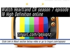 watch Heartland CA season 7 episode 18 High Definition online