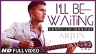 I'll Be Waiting (Kabhi Jo Baadal Barse) Arjun Feat.Arijit Singh | Full Video Song (HD)