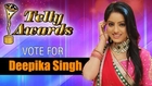 Vote Deepika Singh For Diya Aur Baati Hum | Best Actress Female | Indian Telly Awards 2014