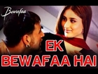 Ek Bewafaa Hai - Bewafaa | Akshay Kumar & Kareena Kapoor | Sonu Nigam | Nadeem - Shravan