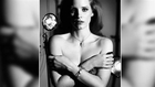 Topless actress Jessica Chastain is all laughter on set