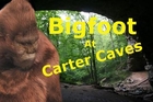Bigfoot at Carter Caves - Enhanced