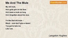 Langston Hughes - Me And The Mule