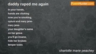 charlotte marie peachey - daddy raped me again