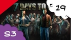 7 Days to die - S3 - J11 jour