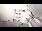 Freedom From Choice Official Trailer